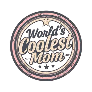 Grunge Retro Design With Worlds Coolest Mom Badge Style #7607 | Free PNG Download