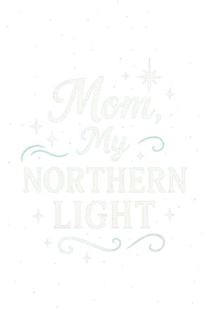 Mom, My Aurora #3349 | Free PNG Download