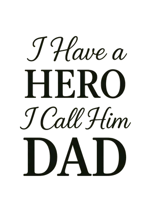 Heroic Dad Tribute #3470 | Free PNG Download