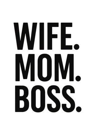 Wife Mom Boss #6186 | Free PNG Download
